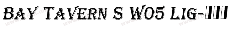 Bay Tavern S W05 Lig字体转换